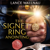 The Signet Ring Anointing
