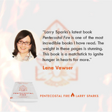 Pentecostal Fire: Your Supernatural Inheritance Paperback (by Larry Sparks)
