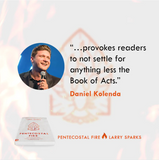 Pentecostal Fire: Your Supernatural Inheritance Paperback (by Larry Sparks)