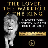 The Lover, The Warrior, & The King