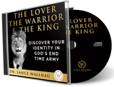 The Lover, The Warrior, & The King