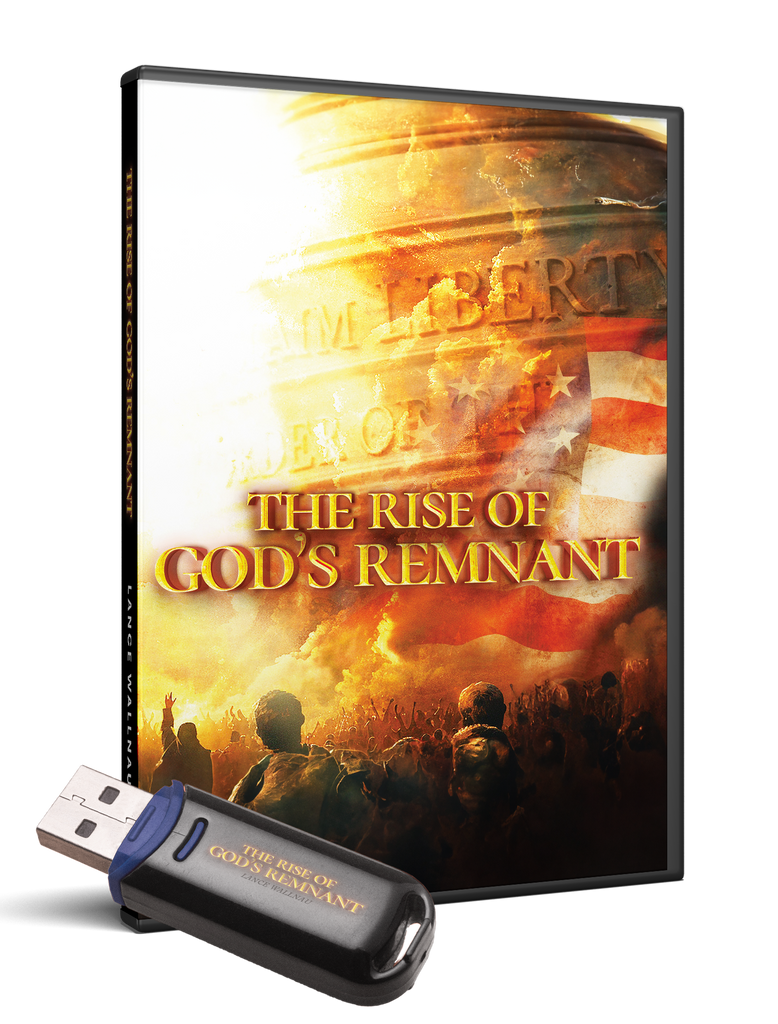 The Rise of God's Remnant