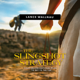 The Slingshot Strategy