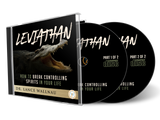 Leviathan: How to Break Controlling Spirits in Your Life