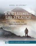 Your Ultimate Life Strategy